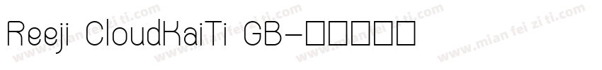 Reeji CloudKaiTi GB字体转换